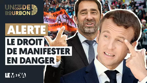 ALERTE, LE DROIT DE MANIFESTER EN DANGER