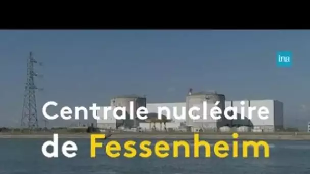 Fessenheim : théâtre de contestation de l’ouverture à la fermeture | Franceinfo INA