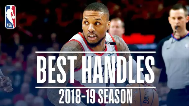 Damian Lillard's Best Handles | 2018-19 NBA Season | #NBAHandlesWeek