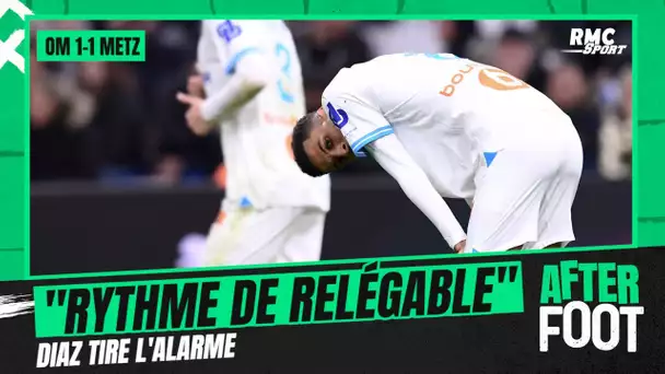 OM 1 1 Metz Marseille a un rythme de relégable s'alarme Diaz