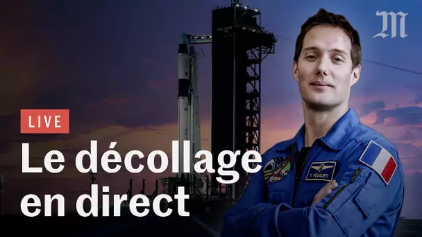 🔴 Direct vidéo : suivez le décollage de Thomas Pesquet vers l’ISS à bord d'une capsule SpaceX