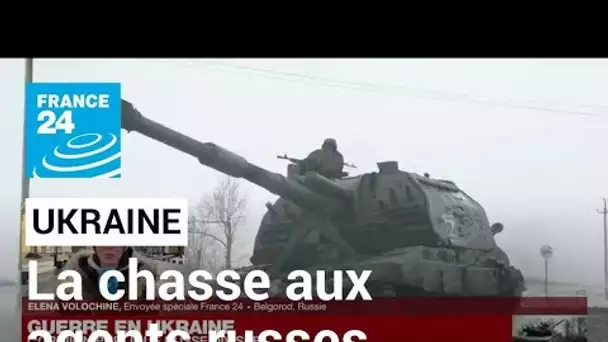 Guerre en Ukraine : la chasse aux agents russes • FRANCE 24