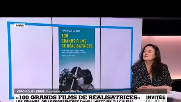 Véronique Le Bris : "Écrire l’histoire du cinéma au féminin indispensable"