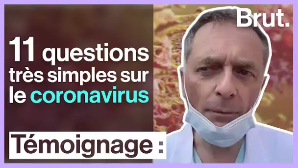 11 questions très simples sur le coronavirus