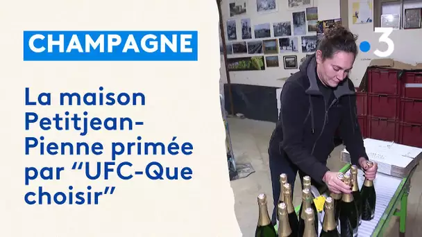 Champagne : l'effet "Que choisir" pour la maison Petitjean-Pienne