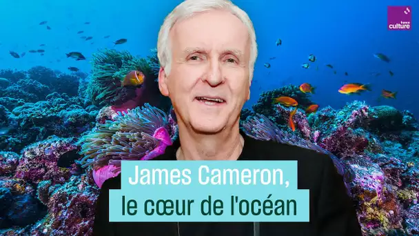 James Cameron, le cœur de l'océan