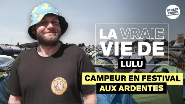 La vraie vie de Lulu, campeur en festival, aux Ardentes