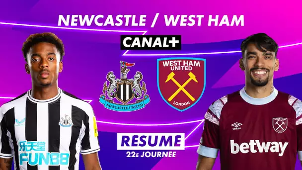 Le résumé de Newcastle / West Ham - Premier League 2022-23 (22ème journée)