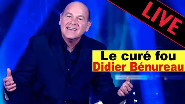 Didier Bénureau - Le curé fou / Live dans les Années Bonheur de Patrick Sébastien