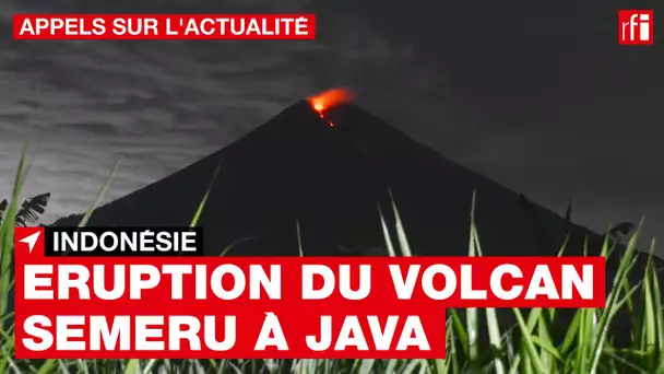 Indonésie : Eruption du volcan Semeru à Java • RFI