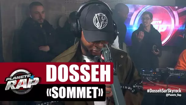 Dosseh 'Sommet' #PlanèteRap