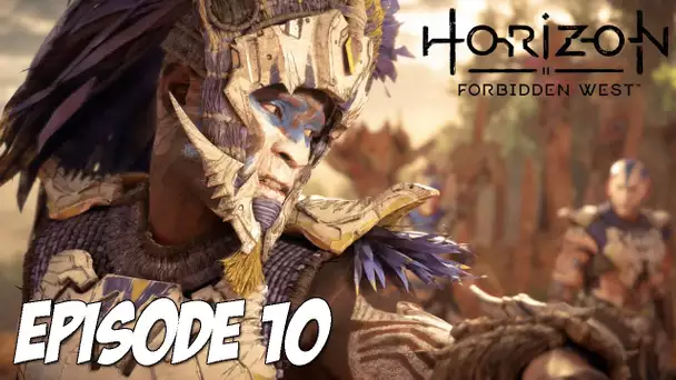 HORIZON II : FORBIDDEN WEST | L'AMBASSADE | Episode 10
