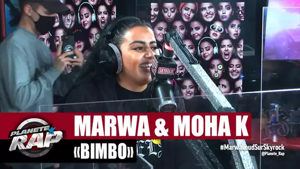 Marwa Loud "Bimbo" ft Moha K #PlanèteRap
