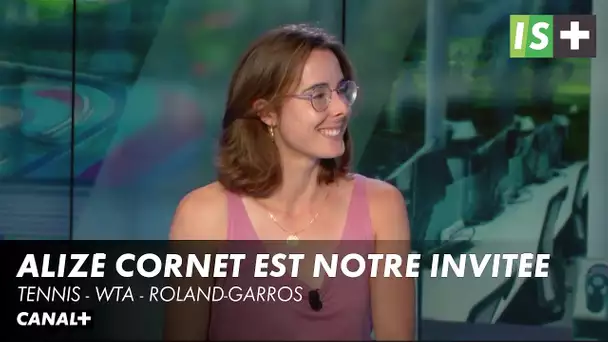 Alizé Cornet est notre invitée - Tennis - Roland-Garros