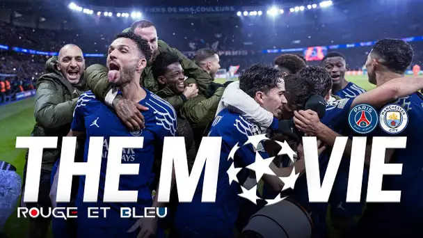 PSG 🆚 CITY : le FILM EXCEPTIONNEL d'une soirée MAGIQUE !