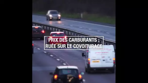 Prix des carburants : ruée sur le covoiturage