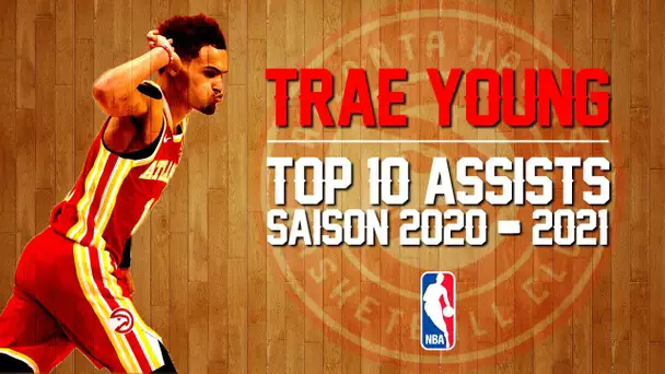 🏀 NBA ☄️💥 Les 10 plus belles passes décisives de Trae Young cette saison ! 🔥🔥