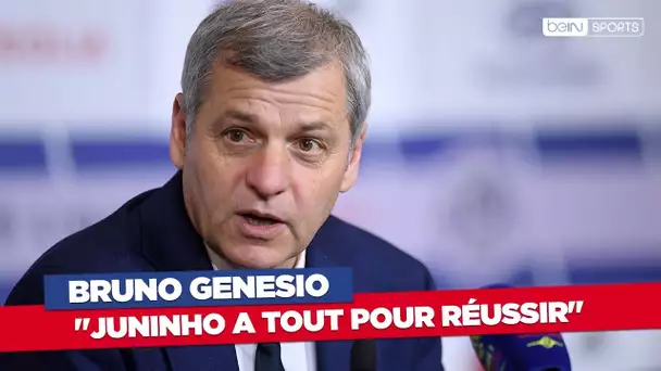 Genesio : "Juninho a tout pour réussir"