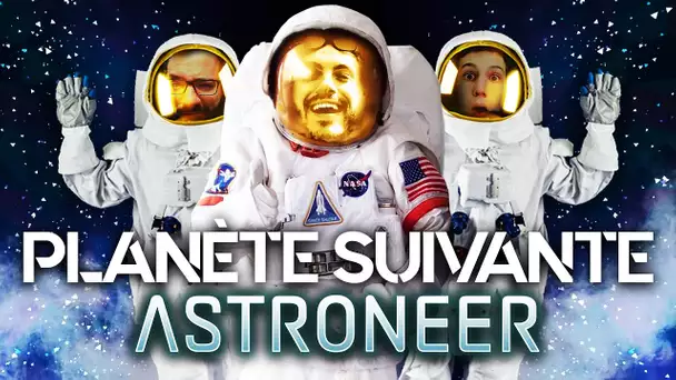 Astroneer #47 : Planète suivante (ft. Kenny et MoMaN)