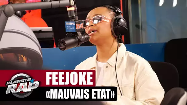 [EXCLU] Feejoke - Mauvais état #PlanèteRap