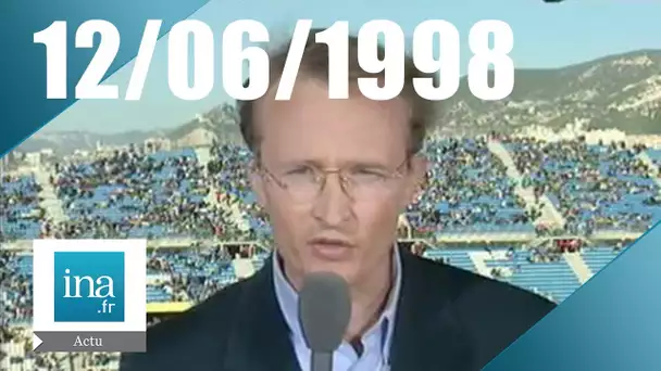 20h France 2 du 12 juin 1998 : Les Bleus débutent la Coupe du Monde | Archive INA