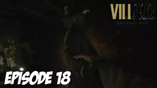 RESIDENT EVIL 8 : Tu n'aimerais pas savoir | Episode 18 | PS5 4K60