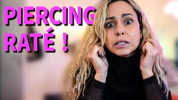 PIERCING RATÉ 😱 ET UPDATE SÉRIES !