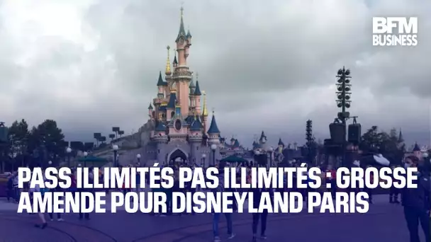 Pass illimités… pas illimités: grosse amende pour Disneyland Paris