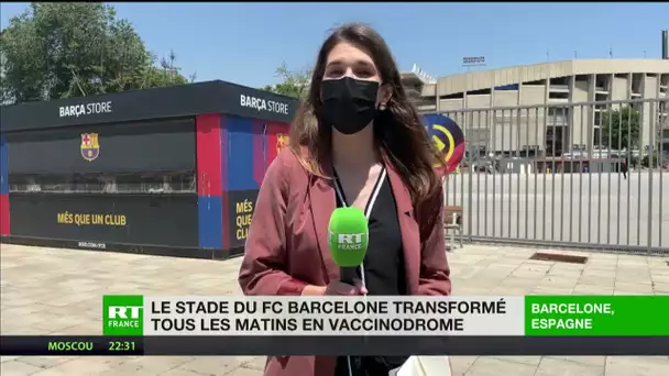 Le stade du FC Barcelone transformé en vaccinodrome