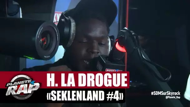 H. La Drogue "Seklenland #4" #PlanèteRap