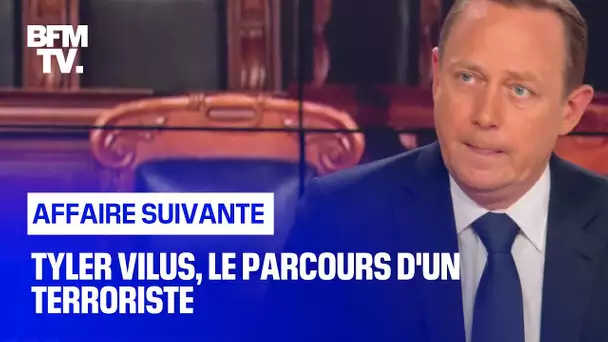 Tyler Vilus, le parcours d'un terroriste