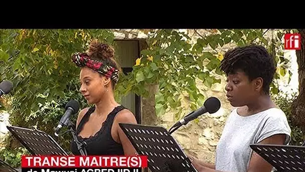 Mawusi Agbedjidji, Caroline Marcilhac présentent "Transe-maître(s)" - #LecturesRFI