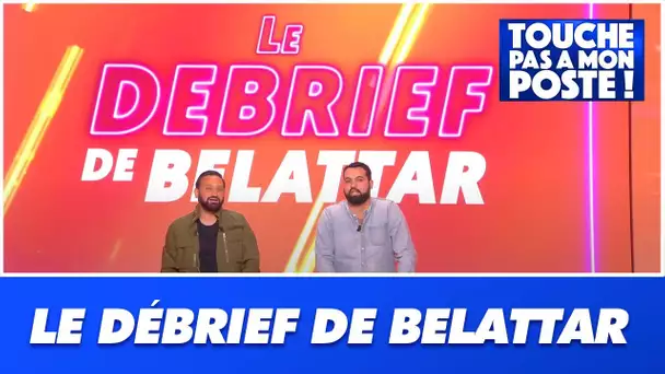 Le "débrief de Yassine Belattar" du 25 mai