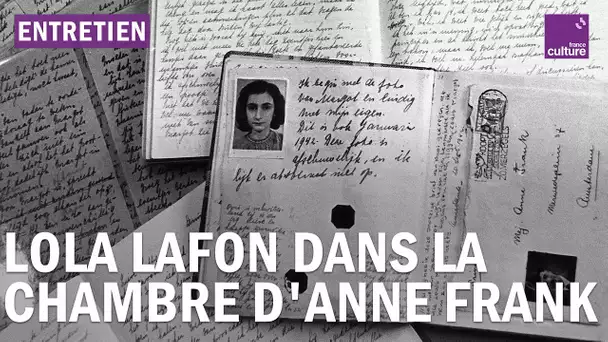 Lola Lafon et le journal d’Anne Frank