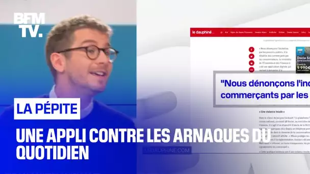 Une appli contre les arnaques du quotidien