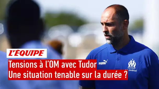 Tensions à l'OM : La situation avec Igor Tudor est-elle tenable sur la durée ?