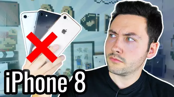 N'achetez pas un iPhone 8 !
