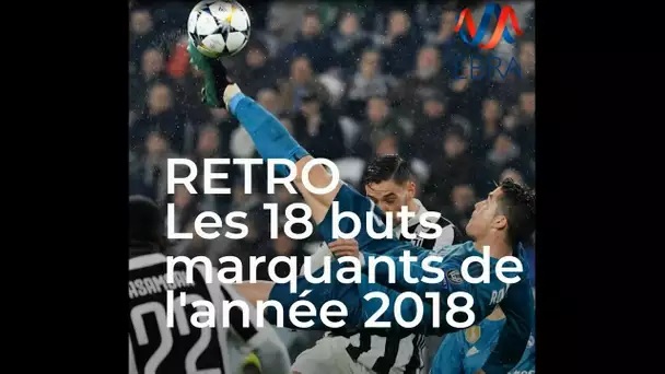 Football : s'il fallait retenir 18 buts de l'année 2018