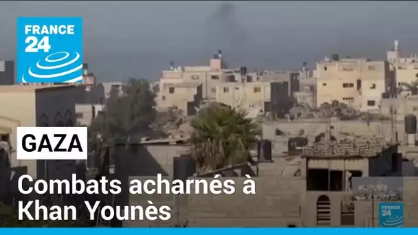 Gaza : combats acharnés à Khan Younès • FRANCE 24