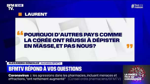 Pourquoi d'autres pays comme la Corée du Sud ont réussi à dépister en masse et pas nous ?