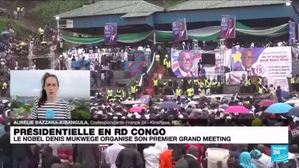 Présidentielle en RD Congo : la campagne est lancée, premier grand meeting de Denis Mukwege