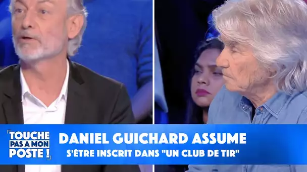 Daniel Guichard assume s'être inscrit dans "un club de tir"