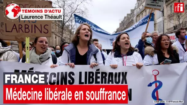 Que se passe-t-il avec les médecins libéraux en France? • RFI