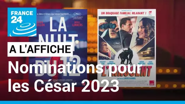César 2023 : "La nuit du 12" et  "L'Innocent" en tête des nominations • FRANCE 24