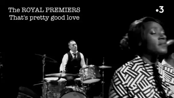 The Royal Premiers - That's Pretty Good Love