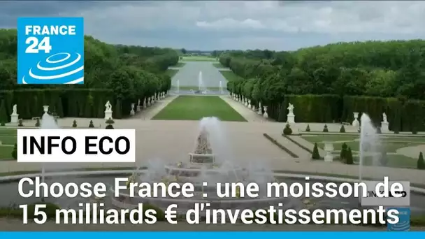 "Choose France" en forme olympique : une moisson de 15 milliards d'euros d'investissements attendus