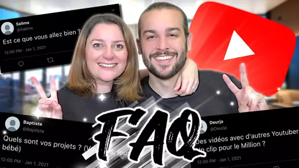 NOS FUTURS PROJETS ET YOUTUBE ! FAQ 900 000 ABONNES