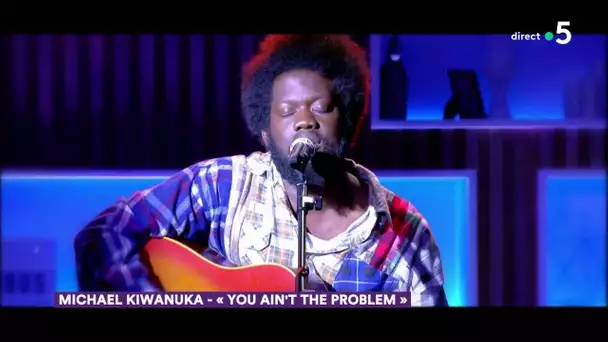 Le live : Michael Kiwanuka « You ain’t the problem » - C à Vous - 22/10/2019