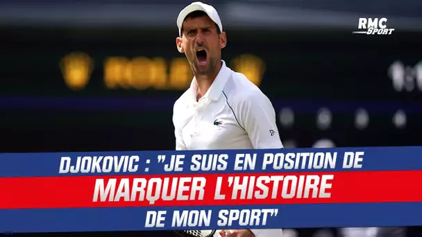 Tennis : "Je suis en position de marquer l'histoire de mon sport", estime Djokovic