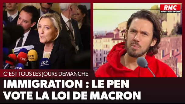 Arnaud Demanche : Immigration : Le Pen vote la loi de Macron